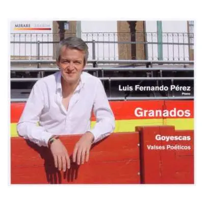 CD Enrique Granados: Goyescas - Valses Poéticos