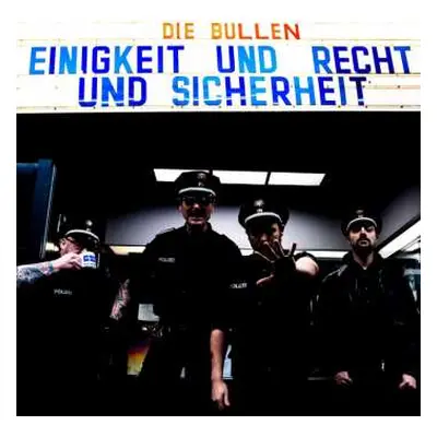 CD Die Bullen: Einigkeit Und Recht Und Sicherheit