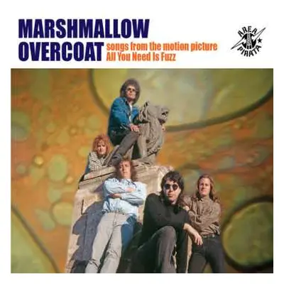 CD The Marshmallow Overcoat: Songs From The Motion Picture All You Need Is Fuzz DLX | PIC | DIGI