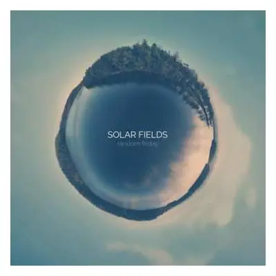 2LP Solar Fields: Random Friday CLR