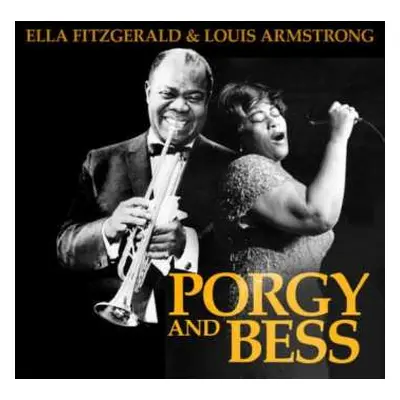 CD Louis Armstrong & Ella Fitzgerald: The Music Of Porgy And Bess