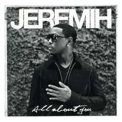 CD Jeremih: All About You