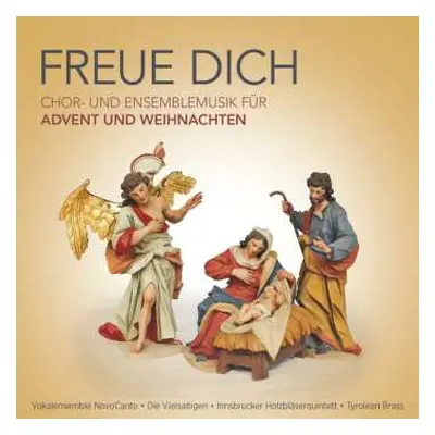 CD Diverse Interpreten: Freue Dich - Chor Und Ensemblemusik Für Advent Und Weihnachten