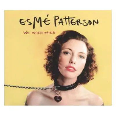 LP Esme Patterson: We Were Wild LTD | CLR