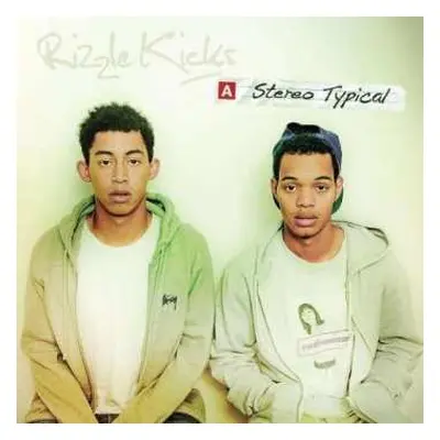 CD Rizzle Kicks: Stereo Typical