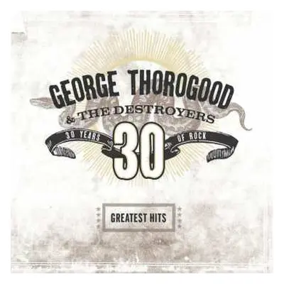 2LP George Thorogood & The Destroyers: Greatest Hits: 30 Years Of Rock