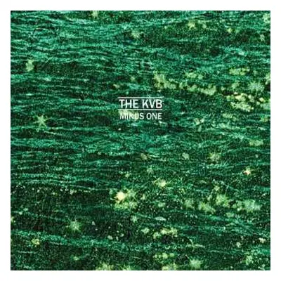 LP The KVB: Minus One [Reissue]