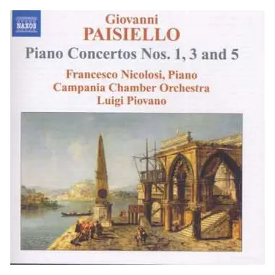 CD Giovanni Paisiello: Piano Concertos Nos. 1, 3 And 5