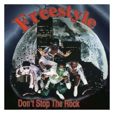 CD Freestyle: Don't Stop The Rock