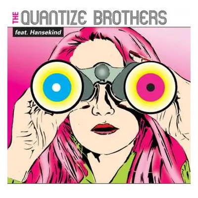 SP The Quantize Brothers: Life Time / With You LTD | CLR