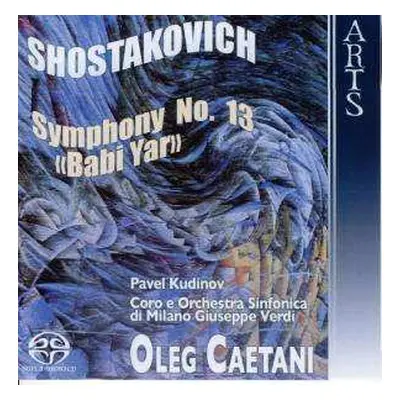 SACD Dmitri Shostakovich: Symphony No. 13 Op. 113 "Babi Yar"