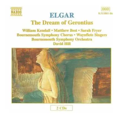 2CD Sir Edward Elgar: The Dream Of Gerontius