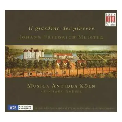 CD Musica Antiqua Köln: Il Giardino Del Piacere