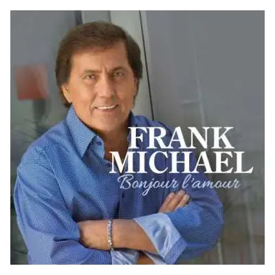 CD Frank Michael: Bonjour L' Amour