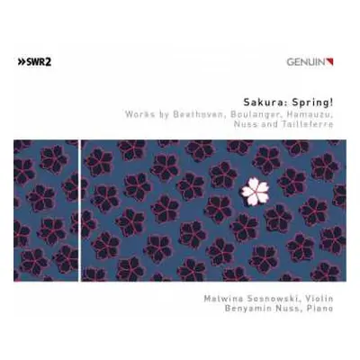 CD Lili Boulanger: Malwina Sosnowski & Benyamin Nuss - Sakura: Spring!