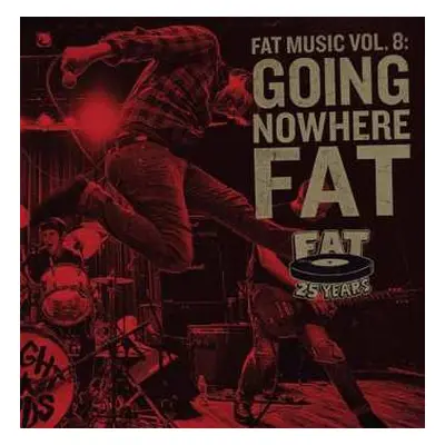 CD Various: Fat Music Vol. 8: Going Nowhere Fat