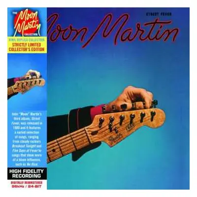 CD Moon Martin: Street Fever LTD