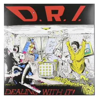 LP Dirty Rotten Imbeciles: Dealing With It!