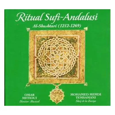 CD نيسم جلال: Ritual Sufi-Andalusi: Al-Shustari (1212-1269)