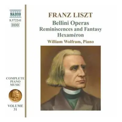 CD Franz Liszt: Bellini Operas: Reminiscences And Fantasy Hexaméron