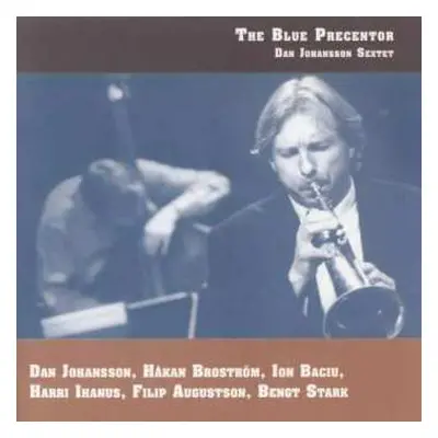 CD Dan Sextet Johansson: Blue Precenter