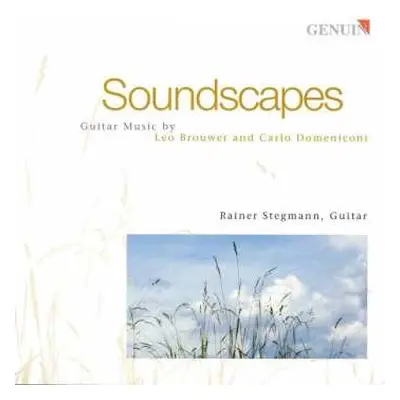 CD Leo Brouwer: Rainer Stegmann - Soundscapes