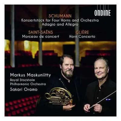 CD Robert Schumann: Konzertstück For Four Horns And Orchestra Adagio And Allegro, Morceau De Con