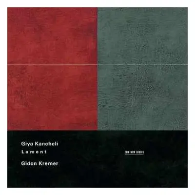 CD Gidon Kremer: Lament