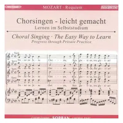 CD Wolfgang Amadeus Mozart: Chorsingen Leicht Gemacht:mozart,requiem