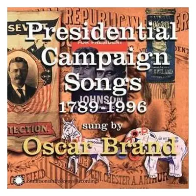 CD Oscar Brand: Presidential Campaign Songs 1789-1996