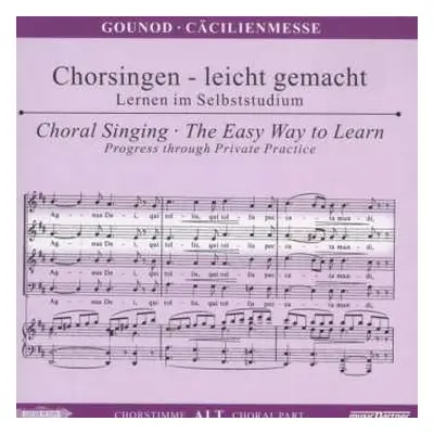 CD Charles Gounod: Chorsingen Leicht Gemacht:gounod,cäcilien-messe