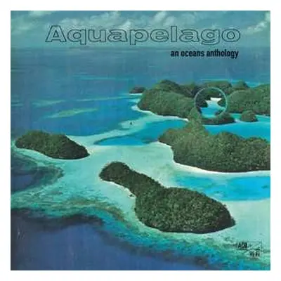 LP Various: Aquapelago: An Oceans Anthology