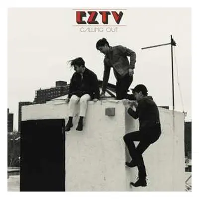 LP EZTV: Calling Out LTD