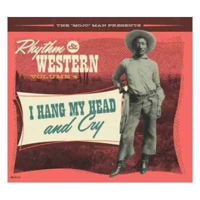 CD Various: Rhythm & Western Volume 4 I Hang My Head And Cry