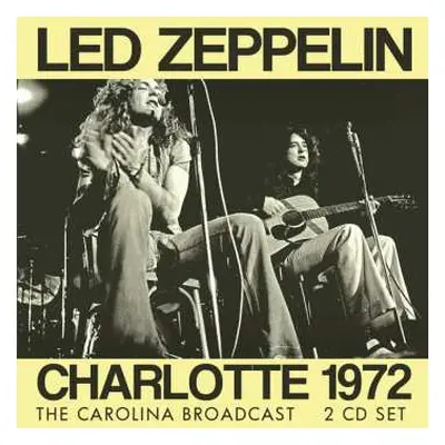 2CD Led Zeppelin: Charlotte 1972