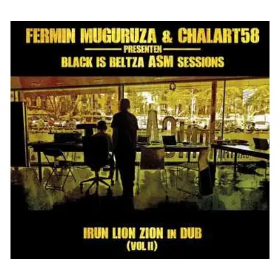 CD Fermin Muguruza: Black Is Beltza ASM Sessions - Irun Lion Zion In Dub (Vol II)