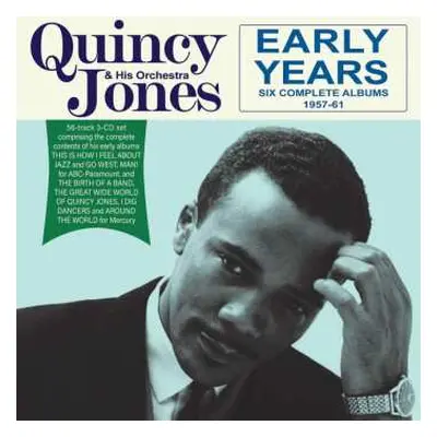 3CD Quincy Jones: Early Years: Six Complete Albums 1957-61