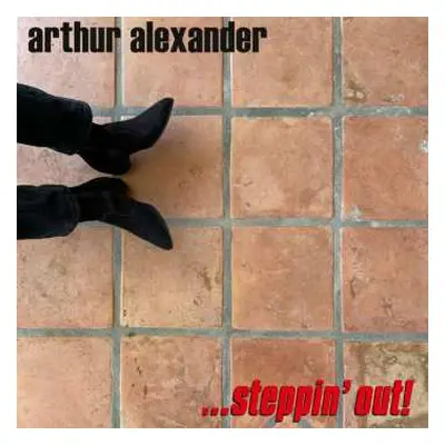 CD Arthur Alexander: Steppin' Out