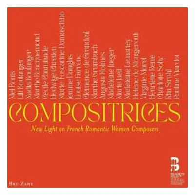 8CD Augusta Holmes: Compositrices - New Light On French Romantic Women Composers