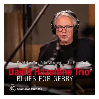 CD David Hazeltine Trio: Blues For Gerry