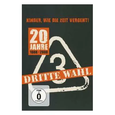 2DVD Dritte Wahl: Kinder, Wie Die Zeit Vergeht - 20 Jahre Dritte Wahl