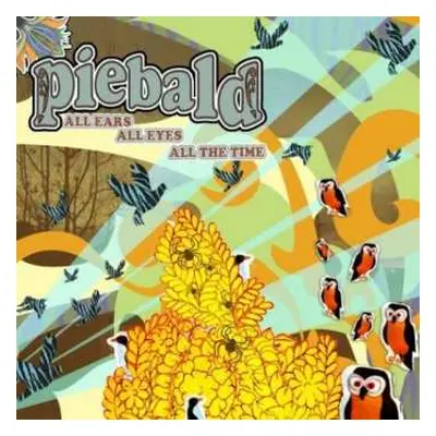 CD Piebald: All Ears All Eyes All The Time