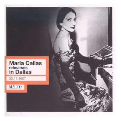 CD Wolfgang Amadeus Mozart: Maria Callas Rehearses In Dallas