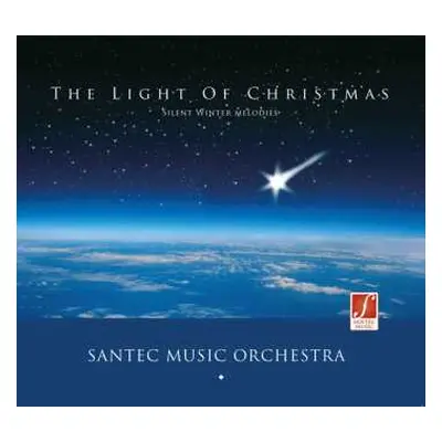 CD Santec Music Orchestra: The Light Of Christmas - Silent Winter Melodies