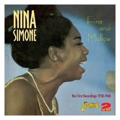 2CD Nina Simone: Fine And Mellow: Her First Recordings 1958-1960