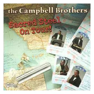 CD The Campbell Brothers: Sacred Steel On Tour!