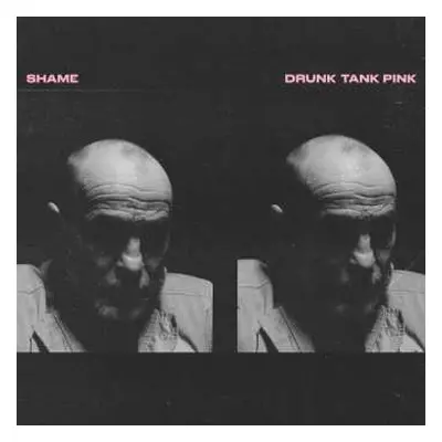 LP Shame: Drunk Tank Pink