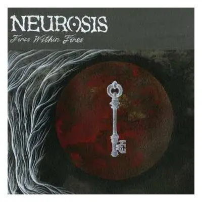 CD Neurosis: Fires Within Fires