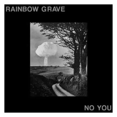 LP Rainbow Grave: No You