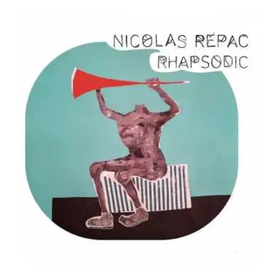 LP Nicolas Repac: Rhapsodic CLR